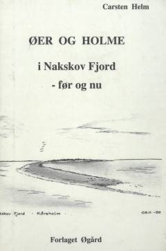 Øer og holme i Nakskov Fjord før og nu