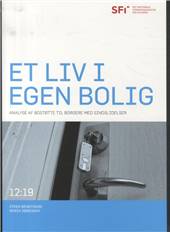 Et liv i egen bolig : analyse af bostøtte til borgere med sindslidelser