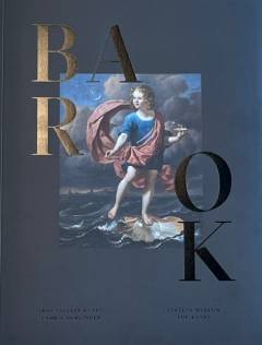 Barok : 1600-tallets kunst i SMK's samlinger