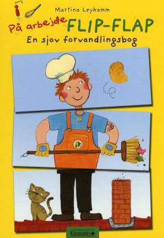 På arbejde - Flip-Flap : en sjov forvandlingsbog
