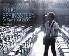 Bruce Springsteen on tour 1968-2005