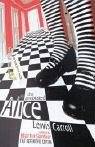 The annotated Alice : Alice's adventures in Wonderland and Through the looking-glass