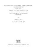 Die hausindustriellen Textilgewerbe am Niederrhein vor der industriellen Revolution : von der ursprünglichen zur kapitalistischen Akkumulation