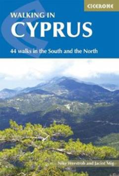 Walking in Cyprus : 44 walks in the south and the north