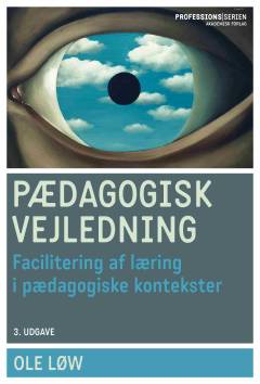 Pædagogisk vejledning : facilitering af læring i pædagogiske kontekster