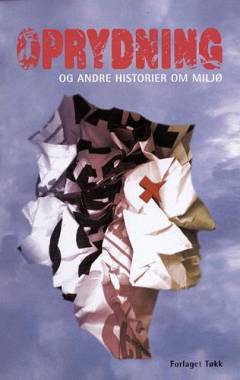 Oprydning og andre historier om miljø