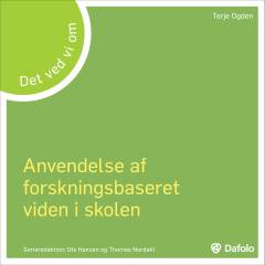 Det ved vi om anvendelse af forskningsbaseret viden i skolen