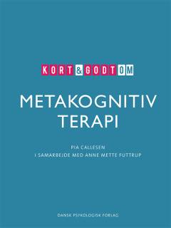 Kort & godt om metakognitiv terapi