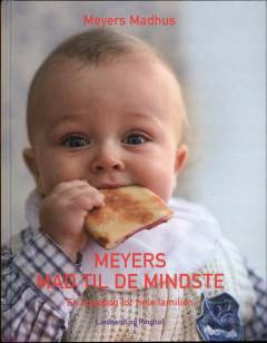 Meyers mad til de mindste : en kogebog for hele familien