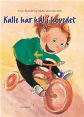 Kalle har hul i hovedet