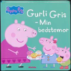 Gurli Gris - min bedstemor