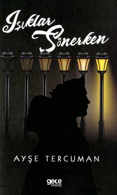 Işıklar sönerken