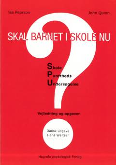 Skal barnet i skole nu? : SPU - skoleparathedsundersøgelse : vejledning og opgaver