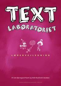 Textlaboratoriet -- Lærervejledning