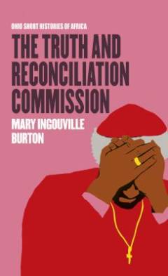 Truth and Reconciliation Commission / Mary Ingouville Burton