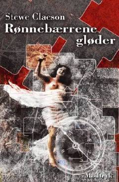 Rønnebærrene gløder : en roman om Tegnér