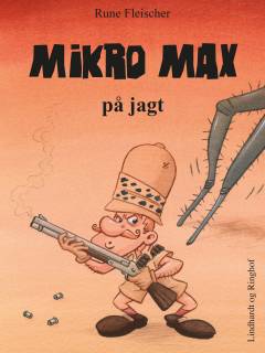 Mikro Max på jagt