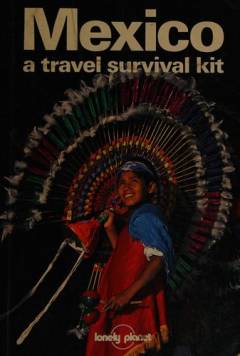 Mexico : a travel survival kit