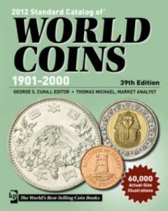 2012 standard catalog of world coins, 1901-2000