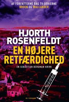 En højere retfærdighed : kriminalroman