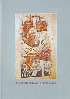 Ældre kirkeslavisk litteratur : 9.-12. århundrede