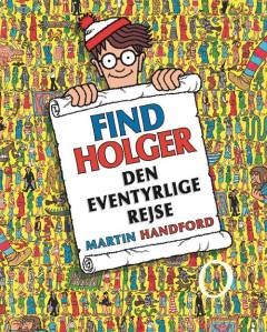 Find Holger - den eventyrlige rejse
