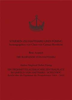 Studien zu Haithabu und Füsing