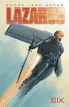 Lazarus. Volume 6 : Fracture I
