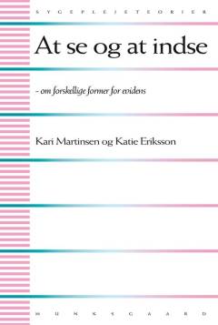 At se og at indse : om forskellige former for evidens
