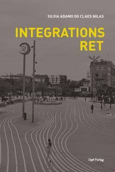 Integrationsret : udlændinge, beskæftigelse og repatriering