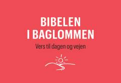 Bibelen i baglommen : vers til dagen og vejen
