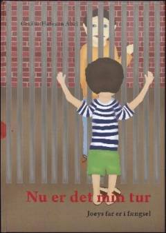 Nu er det min tur - Joeys far er i fængsel