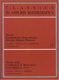 Theory of the Combination of Observations Least Subject to Errors : Part One; Part Two; Supplement