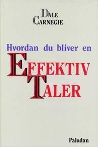 Hvordan du bliver en effektiv taler