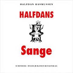 Halfdans sange : tekster og noder