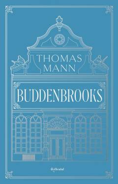 Buddenbrooks : en families forfald