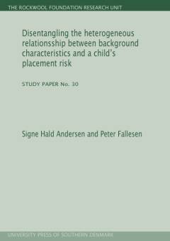 Disentangling the heterogeneous relationship between background characteristics and child's placement risk