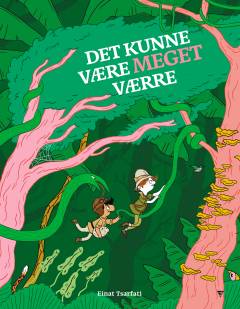 Det kunne være meget værre