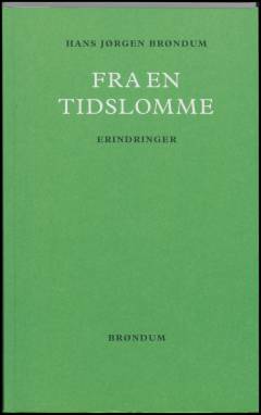 Fra en tidslomme : erindringer