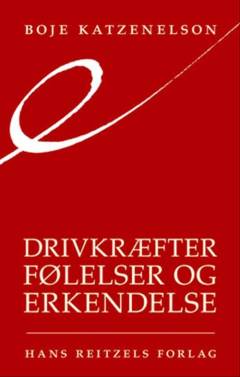 Drivkræfter, følelser og erkendelse