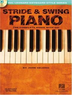 Stride & swing piano : the complete guide with cd!