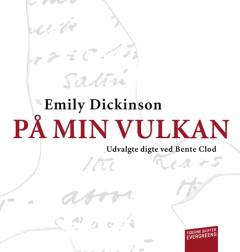 På min vulkan : digte