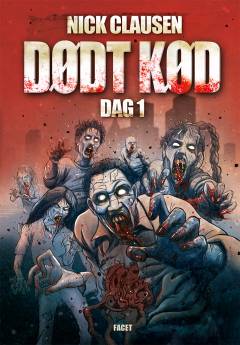 Dødt kød - dag 1