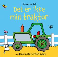 Det er ikke min traktor : dens motor er for bulet