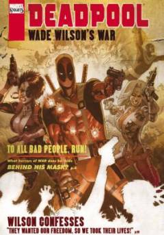 Deadpool - Wade Wilson's war