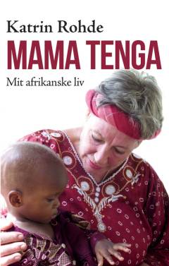 Mama Tenga : mit afrikanske liv