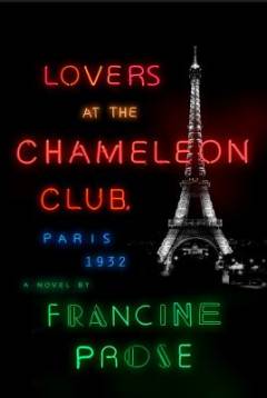 Lovers at the Chameleon Club, Paris 1932 : a novel