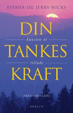 Din tankes kraft : kunsten at tillade