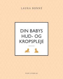 Din babys hud- og kropspleje
