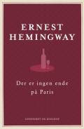 Der er ingen ende på Paris (org. A moveable feast)